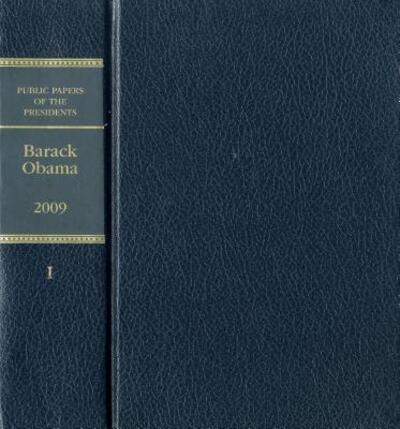 Cover for Office of the Federal Register (U.S.) · Public Papers of the Presidents of the United States Barack Obama, 2009, Book 1, January 20 to June 30, 2009 (Hardcover Book) (2011)