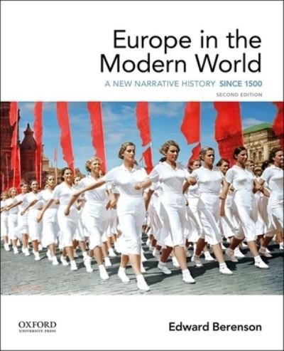 Cover for Edward Berenson · Europe in the Modern World A New Narrative History (Book) (2020)