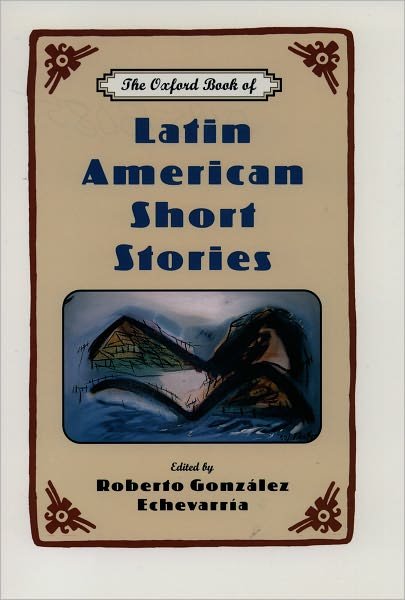 Cover for Roberto Gonzalez Echevarria · The Oxford Book of Latin American Short Stories (Paperback Bog) (1999)