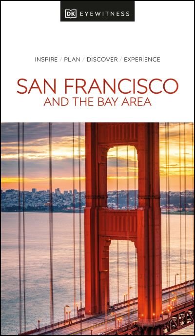 Cover for DK Eyewitness · DK Eyewitness San Francisco and the Bay Area - Travel Guide (Paperback Book) (2022)