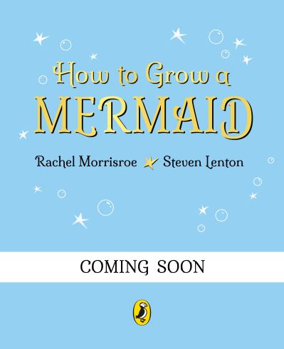 Cover for Rachel Morrisroe · How to Grow a Mermaid - How to Grow (Paperback Book) (2024)