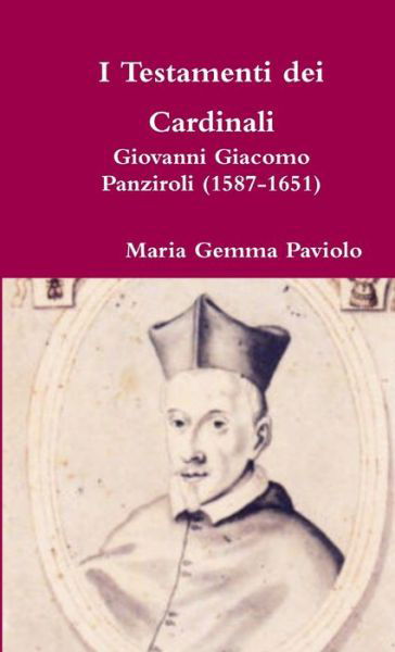 Cover for Maria Gemma Paviolo · I Testamenti dei Cardinali (Pocketbok) (2018)