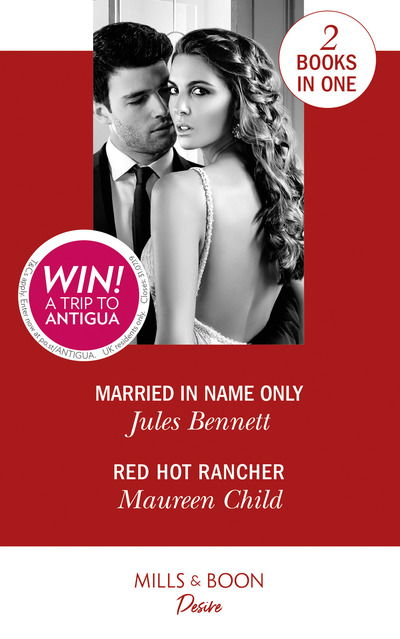 Cover for Jules Bennett · Married In Name Only: Married in Name Only / Red Hot Rancher (Paperback Book) (2019)