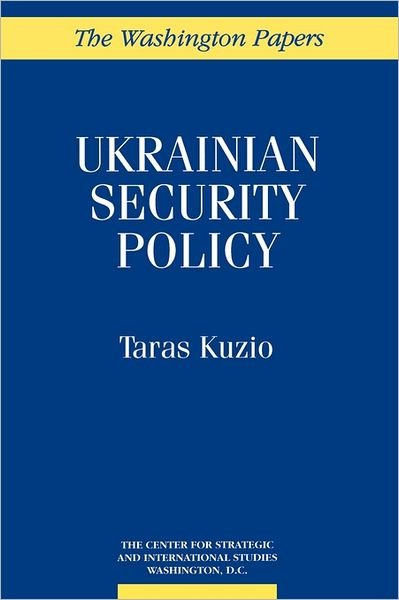 Cover for Taras Kuzio · Ukrainian Security Policy (Paperback Book) (1995)