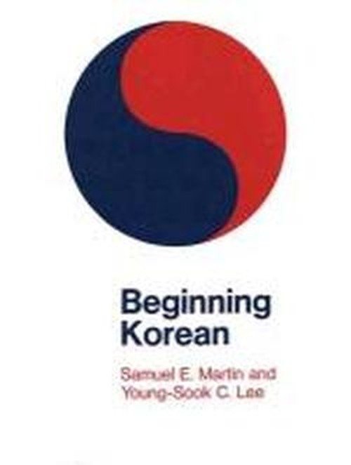 Cover for Samuel E. Martin · Beginning Korean (Paperback Bog) (1969)