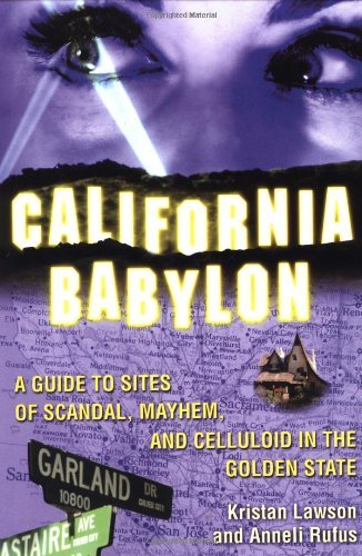 Cover for Anneli Rufus · California Babylon (Paperback Book) [Revised edition] (2000)