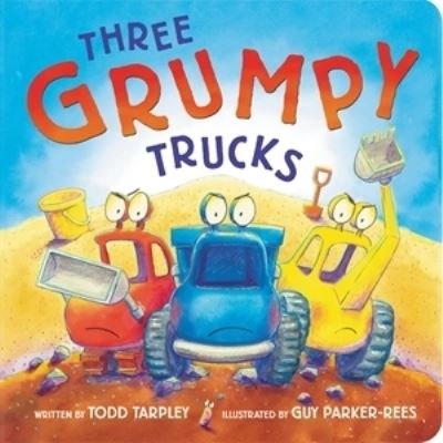 Cover for Todd Tarpley · Three Grumpy Trucks (Hardcover Book) (2021)