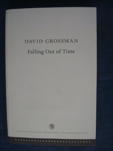 Falling Out of Time - Vintage International - David Grossman - Livros - Knopf Doubleday Publishing Group - 9780345805850 - 2 de dezembro de 2014