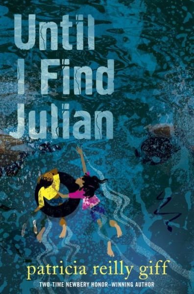 Cover for Patricia Reilly Giff · Until I Find Julian (Paperback Bog) (2016)