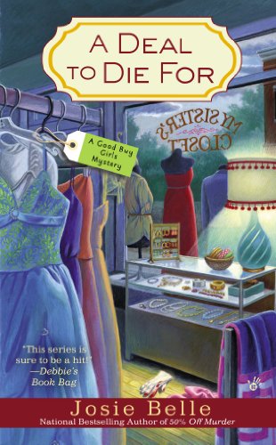 Cover for Josie Belle · A Deal to Die For - Good Buy Girls (Paperback Book) [Reprint edition] (2012)