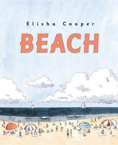 Beach - Elisha Cooper - Książki - Orchard Books - 9780439687850 - 1 czerwca 2006