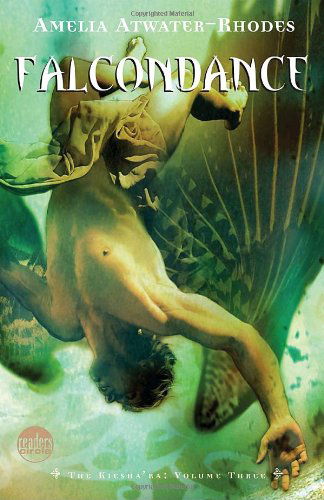 Cover for Amelia Atwater-Rhodes · Falcondance: The Kiesha'ra: Volume Three - The Kiesha'ra (Paperback Bog) [Reprint edition] (2007)