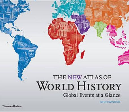 Cover for John Haywood · The New Atlas of World History: Global Events at a Glance (Hardcover Book) (2011)