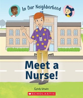 Cover for Scholastic · What Do Nurses Do? (My Community Helpers) (Book) (2021)