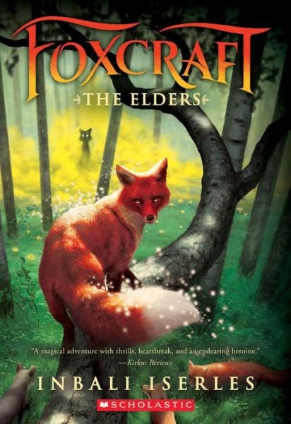 Cover for Inbali Iserles · The Elders (Foxcraft, Book 2) - Foxcraft (Taschenbuch) (2017)
