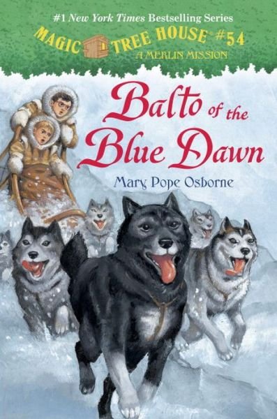 Cover for Mary Pope Osborne · Balto of the Blue Dawn - Magic Tree House (R) Merlin Mission (Hardcover bog) (2016)