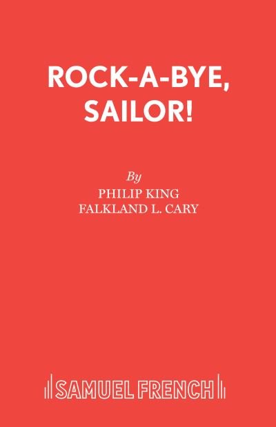 Cover for Philip King · Rockabye, Sailor!: Play - Acting Edition (Paperback Bog) (2017)