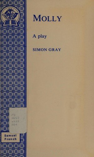 Cover for Simon Gray · Molly - Acting Edition S. (Pocketbok) (1979)
