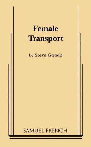 Cover for Steve Gooch · Female Transport (Paperback Book) (2011)