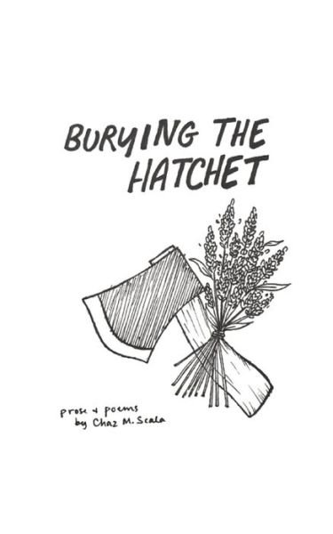 Cover for Chaz M Scala · Burying the Hatchet (Pocketbok) (2021)