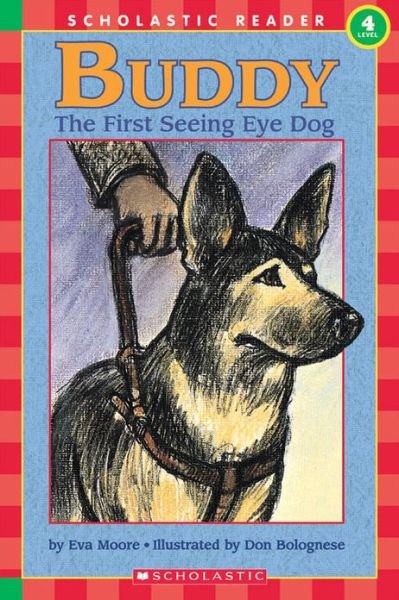 Cover for Eva Moore · Buddy: First Seeing Eye Dog, The (level 4) - Hello Reader (Paperback Book) (1996)