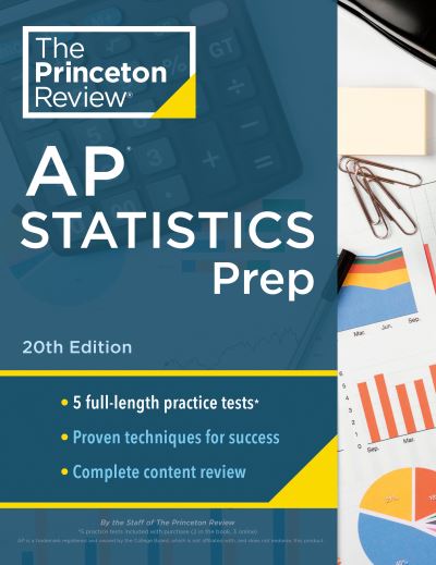 Princeton Review AP Statistics Prep, 2024: 5 Practice Tests + Complete Content Review + Strategies & Techniques - The Princeton Review - Kirjat - Random House USA Inc - 9780593516850 - tiistai 1. elokuuta 2023