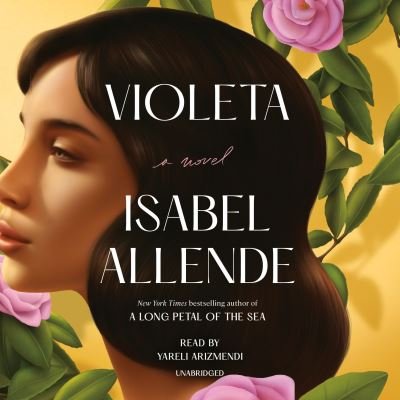 Cover for Isabel Allende · Violeta [English Edition]: A Novel (Hörbok (CD)) (2022)