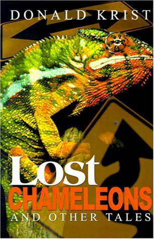 Cover for Donald Krist · Lost Chameleons and Other Tales (Taschenbuch) (2000)