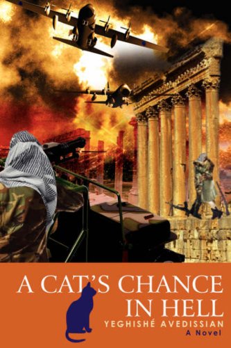 Cover for Yeghishé Avedissian · A Cat's Chance in Hell (Gebundenes Buch) (2007)