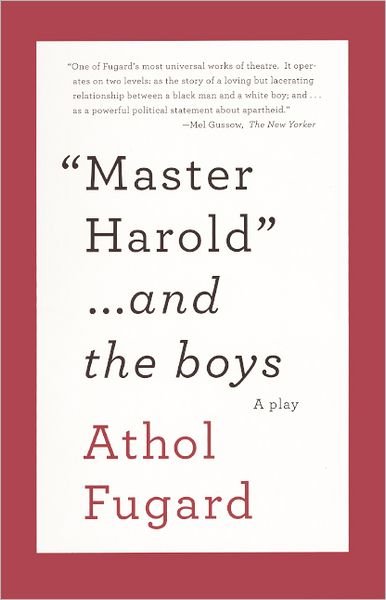 Cover for Athol Fugard · Master Harold... and the Boys (Inbunden Bok) (2009)