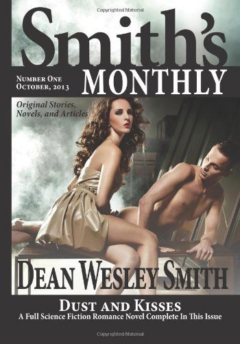 Cover for Dean Wesley Smith · Smith's Monthly #1 (Volume 1) (Paperback Book) (2013)