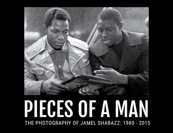 Pieces Of A Man - Jamel Shabazz - Książki - Artvoices Art Books - 9780692631850 - 29 czerwca 2023