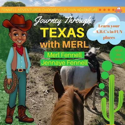 Cover for Jennaye Fennell · Journey through Texas with Merl (Paperback Book) (2017)