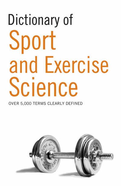 Cover for A &amp; C Black Publishers Ltd · Dictionary of Sport and Exercise Science (Paperback Bog) (2006)