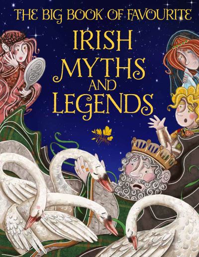 Cover for Joe Potter · The Big Book of Favourite Irish Myths and Legends (Gebundenes Buch) (2021)