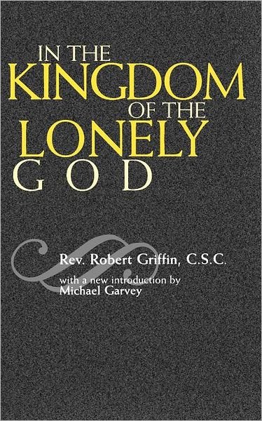 Cover for Robert Griffin · In the Kingdom of the Lonely God (Paperback Book) (2003)