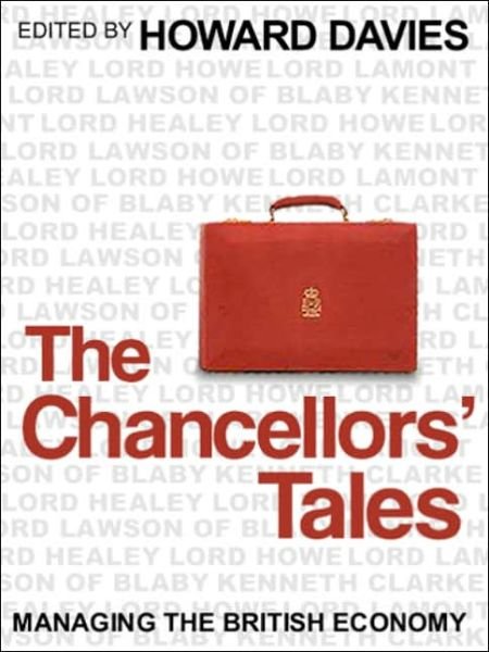 Cover for Davies · The Chancellors' Tales: Managing the British Economy (Taschenbuch) (2006)