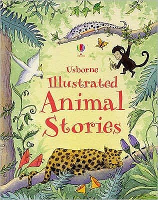 Cover for Lesley Sims · Illustrated Animal Stories - Illustrated Story Collections (Hardcover bog) (2008)