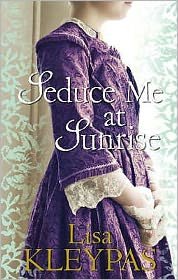 Cover for Lisa Kleypas · Seduce Me at Sunrise - The Hathaways (Paperback Book) (2008)