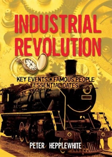 Cover for Peter Hepplewhite · All About: The Industrial Revolution - All About (Paperback Bog) (2015)