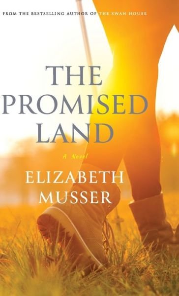 Cover for Elizabeth Musser · Promised Land (Inbunden Bok) (2020)