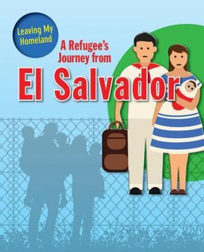 Cover for Linda Barghoorn · A Refugee's Journey from El Salvador (Hardcover Book) (2018)