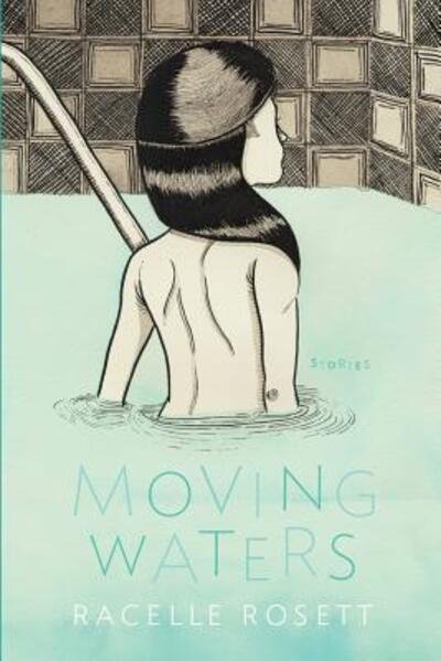 Cover for Racelle Rosett · Moving Waters (Paperback Bog) (2012)