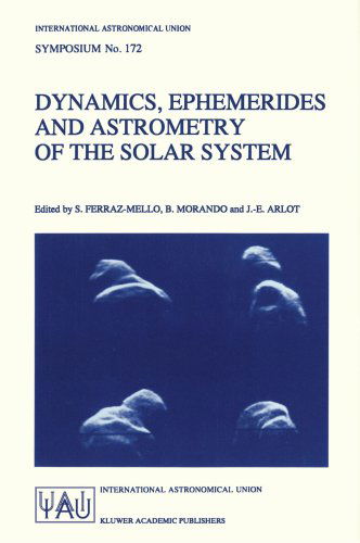 Cover for S. Ferraz-mello · Dynamics, Ephemerides and Astrometry of the Solar System - International Astronomical Union Symposia (Paperback Book) [1996 edition] (1996)