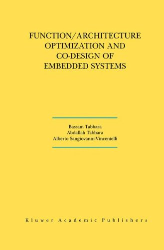 Cover for Bassam Tabbara · Function / Architecture Optimization and Co-Design of Embedded Systems - The Springer International Series in Engineering and Computer Science (Hardcover Book) [2000 edition] (2000)