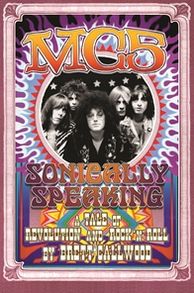 Cover for Brett Callwood · Mc5: A tale of revolution and rock 'n' roll (Paperback Book) (2010)