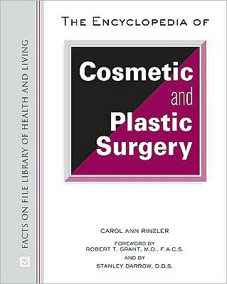 Cover for Carol Ann Rinzler · The Encyclopedia of Cosmetic and Plastic Surgery (Hardcover Book) (2009)