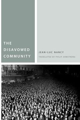 Cover for Jean-Luc Nancy · The Disavowed Community - Commonalities (Paperback Book) (2016)