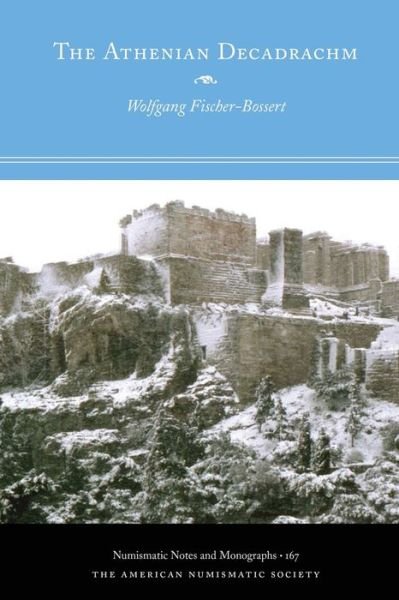 Cover for Wol Fischer-bossert · The Athenian Decadrachm (Pocketbok) (2022)