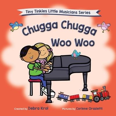 Cover for Debra Krol · Chugga Chugga Woo Woo (Paperback Book) (2021)